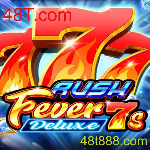 Descubra a Emoção do RushFever7sDeluxe na Plataforma 48T.com